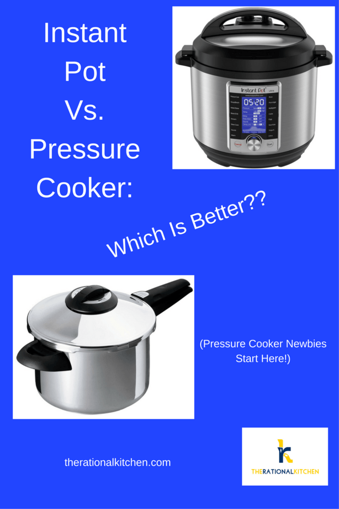 Instant Pot Vs. Pressure Cooker Which Is Better? (Beginners Start Here!)